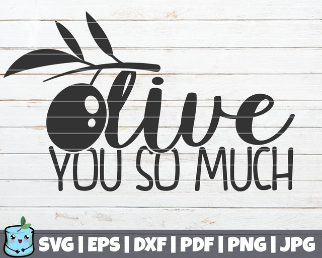 Olive You So Much SVG MintyMarshmallows 
