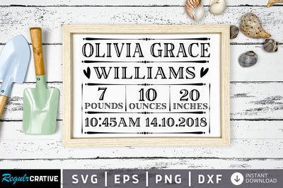 Olivia grace williams 7pounds 10ounces SVG Design SVG Regulrcrative 