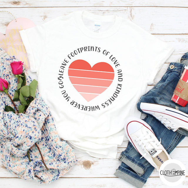 Ombre Heart - Leave Footprints of Love and Kindness Wherever You Go SVG Cloth and Pine Designs 
