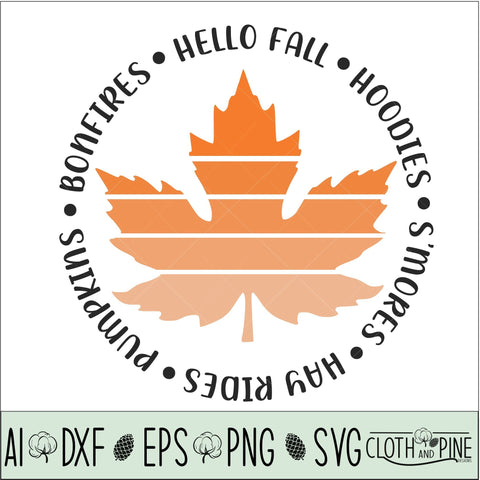 Ombre Maple Leaf with Fall Favorite Activities SVG Cloth and Pine Designs 