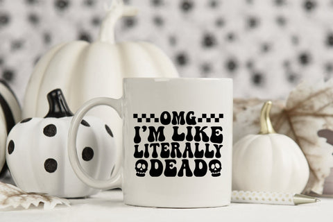 OMG I'm Like Literally Dead, Retro Halloween SVG SVG CraftLabSVG 