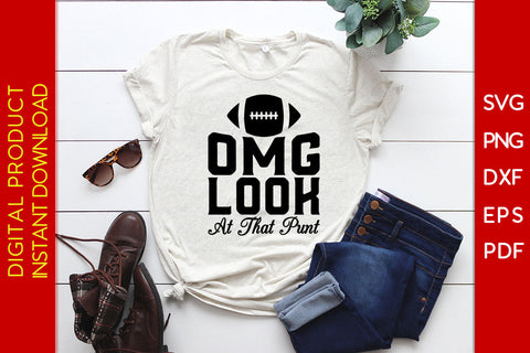 Omg Look At That Punt American Football SVG PNG PDF Cut File SVG Creativedesigntee 