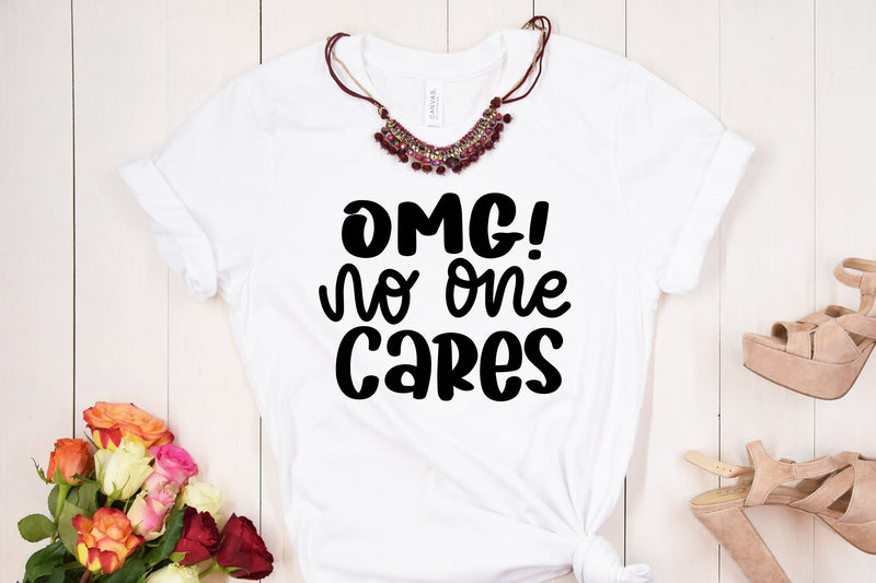 OMG No One Cares SVG Cut File SVG dapiyupi store 