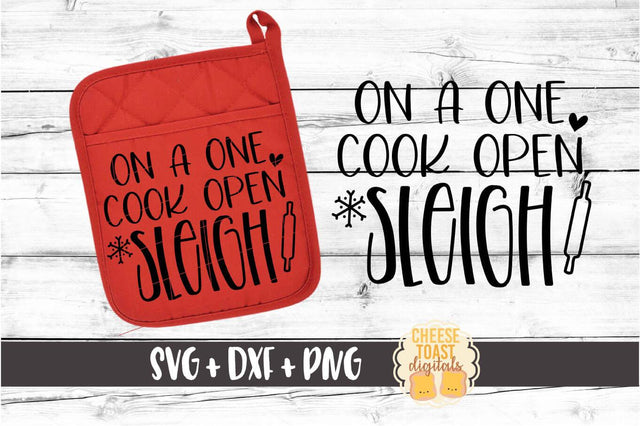 On A One Cook Open Sleigh - Christmas Pot Holder SVG PNG DXF Cut Files SVG Cheese Toast Digitals 
