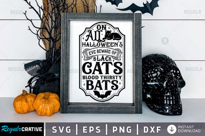 On all halloweens eve beware SVG SVG Regulrcrative 