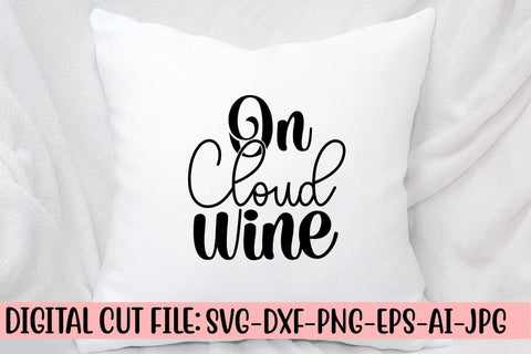 On Cloud Wine SVG Cut File SVG Syaman 