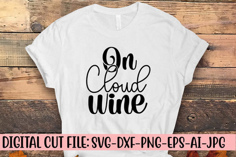 On Cloud Wine SVG Cut File SVG Syaman 