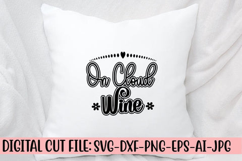 On Cloud Wine SVG Design SVG Syaman 