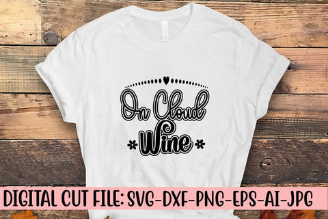 On Cloud Wine SVG Design SVG Syaman 