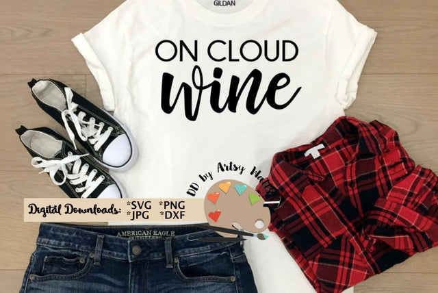 On Cloud Wine svg dxf - funny wine svg - wine quote svg dxf SVG The Artsy Spot 