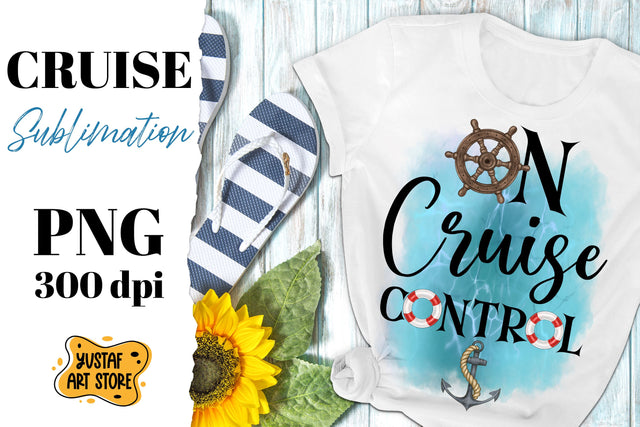 On Cruise Control. Cruise sublimation. Vacation design PNG Sublimation Yustaf Art Store 