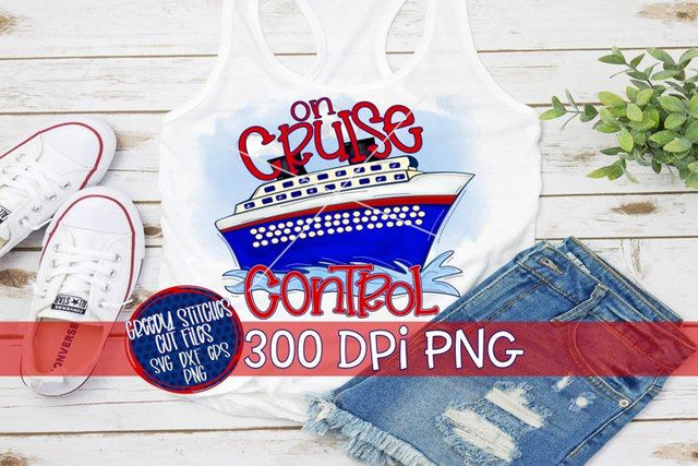 On Cruise Control PNG for Sublimation-Cruise PNG Sublimation Greedy Stitches 