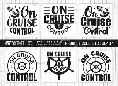 On Cruise Control SVG Bundle, Cruise Squad, Family Cruise Svg, Summer Svg, Anchor Svg, Cruise Design, Typography Design, SVG ETC Craft 