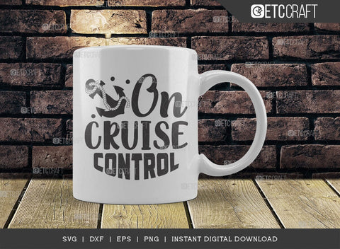 On Cruise Control SVG Cut File, Cruise Squad, Family Cruise Svg, Summer Svg, Anchor Svg, Cruise Design, Typography Design, SVG ETC Craft 