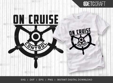 On Cruise Control SVG Cut File, Cruise Squad, Family Cruise Svg, Summer Svg, Anchor Svg, Cruise Design, Typography Design, SVG ETC Craft 