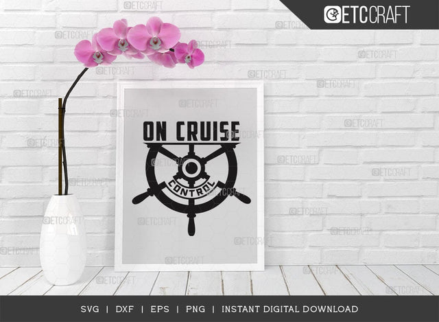 On Cruise Control SVG Cut File, Cruise Squad, Family Cruise Svg, Summer Svg, Anchor Svg, Cruise Design, Typography Design, SVG ETC Craft 