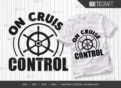 On Cruise Control SVG Cut File, Cruise Squad, Family Cruise Svg, Summer Svg, Anchor Svg, Cruise Design, Typography Design, SVG ETC Craft 