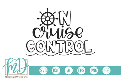 On Cruise Control SVG Morgan Day Designs 