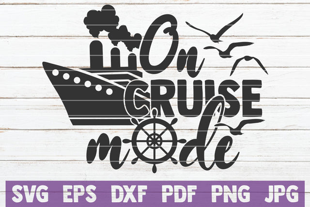 On Cruise Mode SVG MintyMarshmallows 