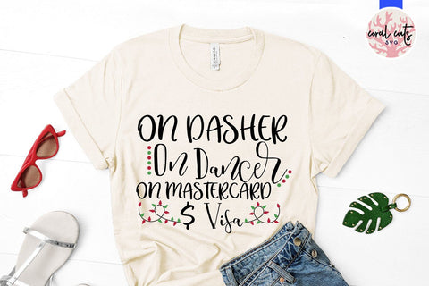 On Dasher On Dancer On Mastercard And Visa – Christmas SVG EPS DXF PNG Cutting Files SVG CoralCutsSVG 