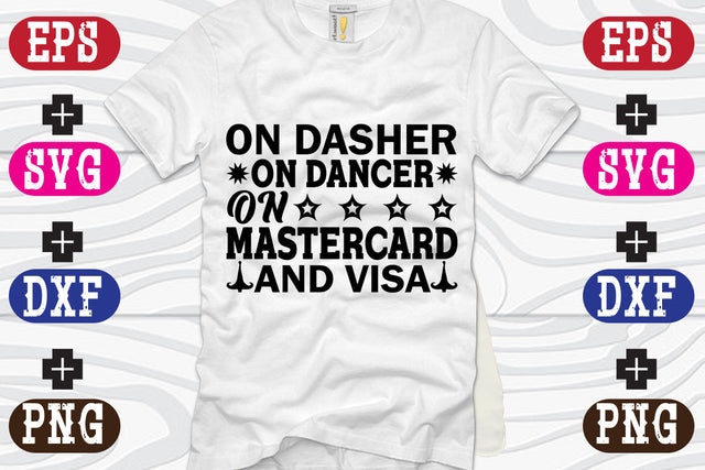 On Dasher On Dancer On Mastercard And Visa SVG Nurstore 