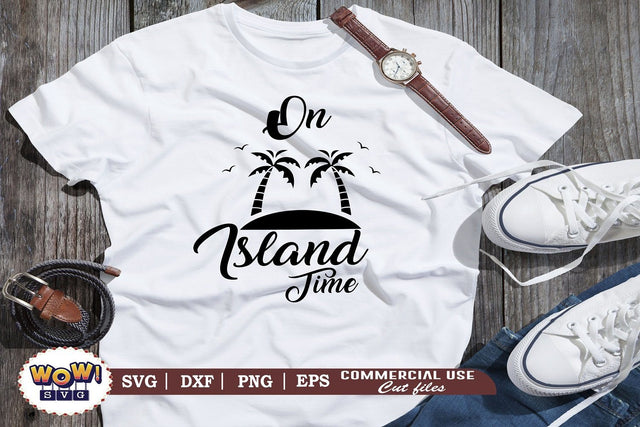 On Island time svg, Camping svg, RV svg, Png, Dxf SVG Wowsvgstudio 