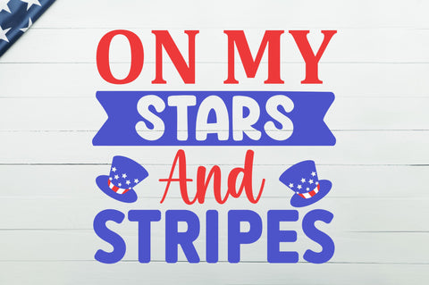 On my stars and stripes SVG SVG Regulrcrative 