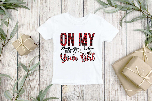 On my way to steal your girl Sublimation Sublimation SVGista 