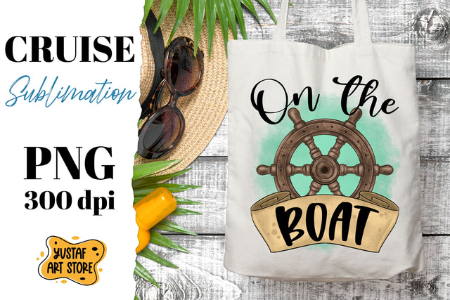 On the Boat. Cruise sublimation. Vacation design PNG Sublimation Yustaf Art Store 
