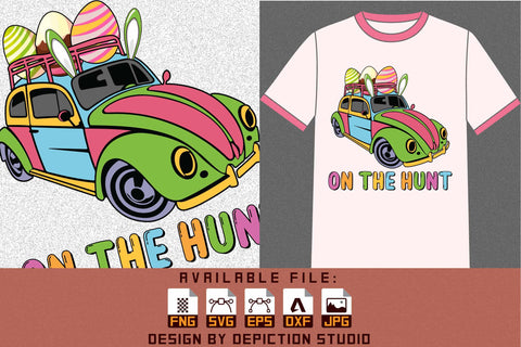 On The Hunt Easter T-Shirt, Easter Eggs Kids Car Shirt, Easter Car Kids Shirt, Happy Easter Eggs Car Shirt Print Template Sketch DESIGN Depiction Studio 