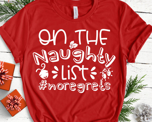 On The Naughty List - Funny Christmas SVG SVG She Shed Craft Store 