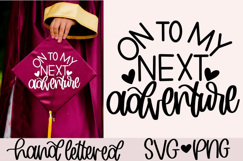On to my next adventure svg SVG AnitaAlyiaLettering 