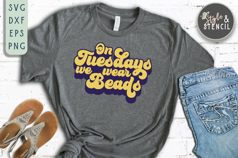 On Tuesdays we Wear Beads - Mardi Gras Retro SVG SVG Style and Stencil 
