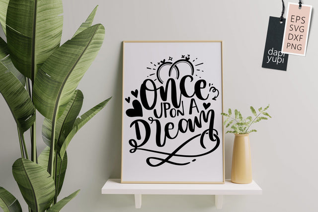 Once Upon A Dream SVG dapiyupi store 