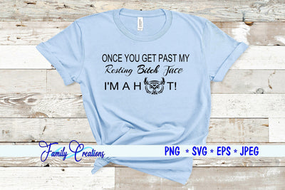 Once You Get Past My Resting Bitch Face I'M A Hoot SVG Family Creations 