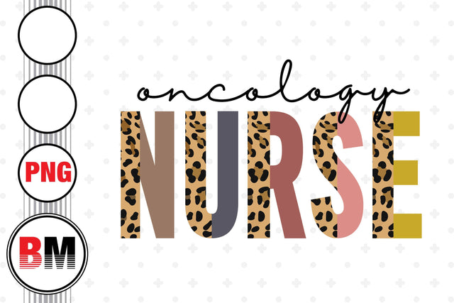 Oncology Nurse Half Leopard PNG Files Sublimation BMDesign 