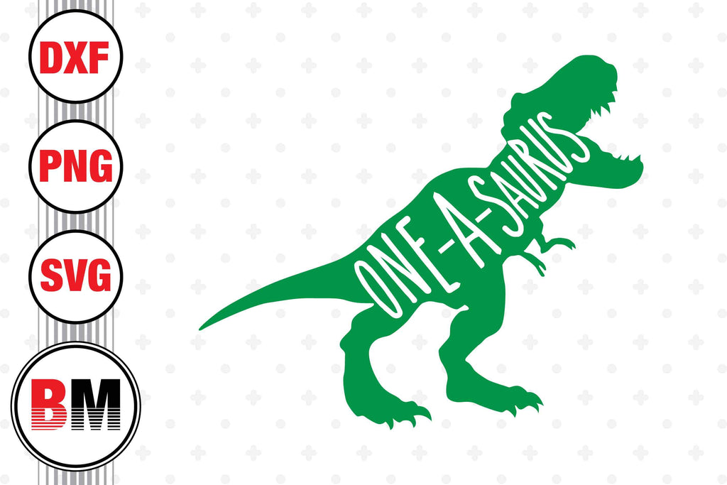 One Asaurus Design One A Saurus SVG, PNG, DXF Files - So Fontsy