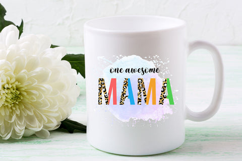 One Awesome Mama Leopard Print I Mothers Day Sublimation Sublimation Happy Printables Club 