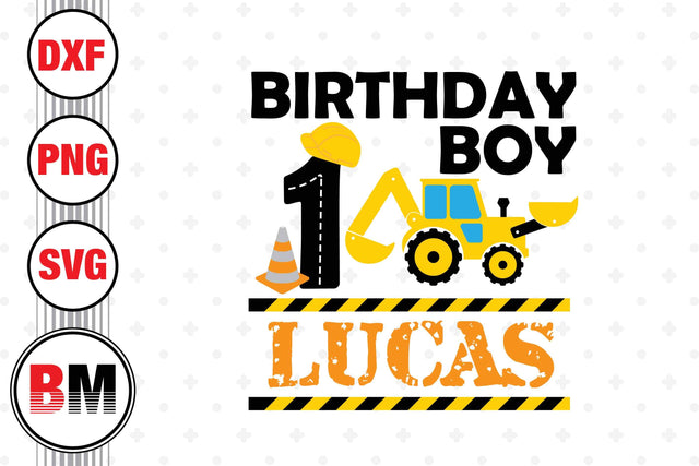 One Birthday Boy Construction SVG, PNG, DXF Files SVG BMDesign 