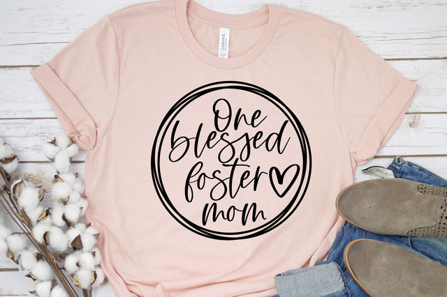 One Blessed Foster Mom SVG, PNG, DXF | Mother's Day Design SVG RedFoxDesignsUS 