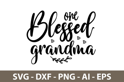 one blessed grandma svg SVG nirmal108roy 