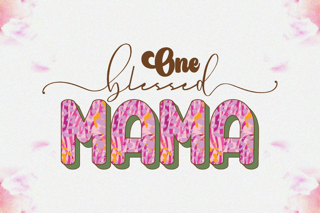 One Blessed Mama Sublimation Sublimation Jagonath Roy 