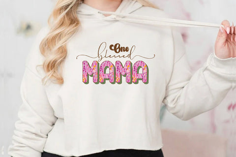 One Blessed Mama Sublimation Sublimation Jagonath Roy 