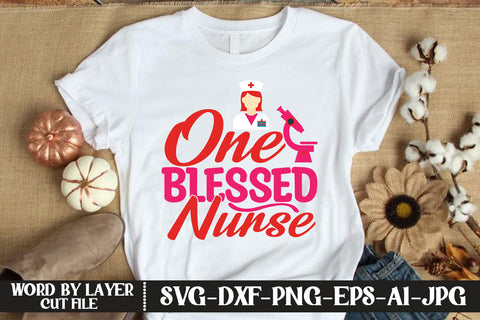 One Blessed Nurse SVG CUT FILE SVG MStudio 