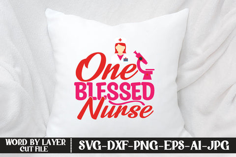 One Blessed Nurse SVG CUT FILE SVG MStudio 