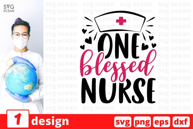 One blessed nurse SVG Cut File SVG SvgOcean 