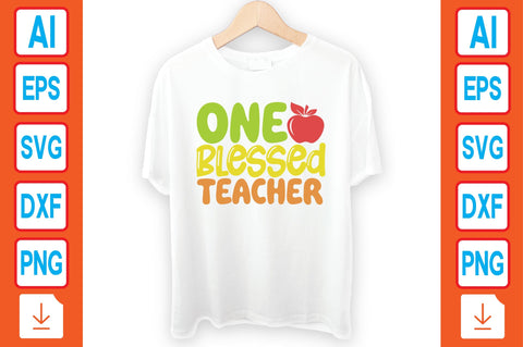 One Blessed Teacher SVG Craftlabsvg24 