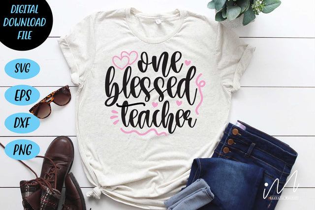 One blessed teacher svg, Kindergarten Teacher Svg, Cool Teacher T-shirt svg, Cut files, Funny Teacher Svg SVG Isabella Machell 