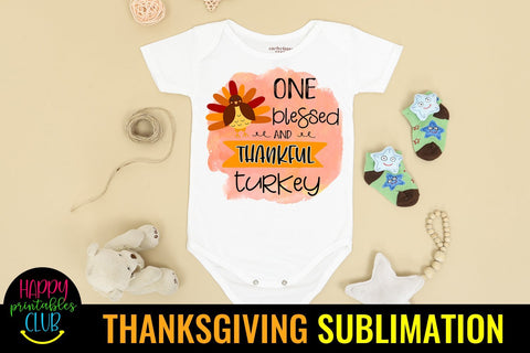 One Blessed Thankful Turkey -Thanksgiving Sublimation Design Sublimation Happy Printables Club 