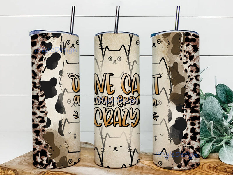 One Cat Away From Crazy Design Png, Cat 20oz Skinny Tumbler, Leopard Cow Print Tumbler Wrap, Cat Design Tumbler, Digital Download Sublimation iStyleDesign 